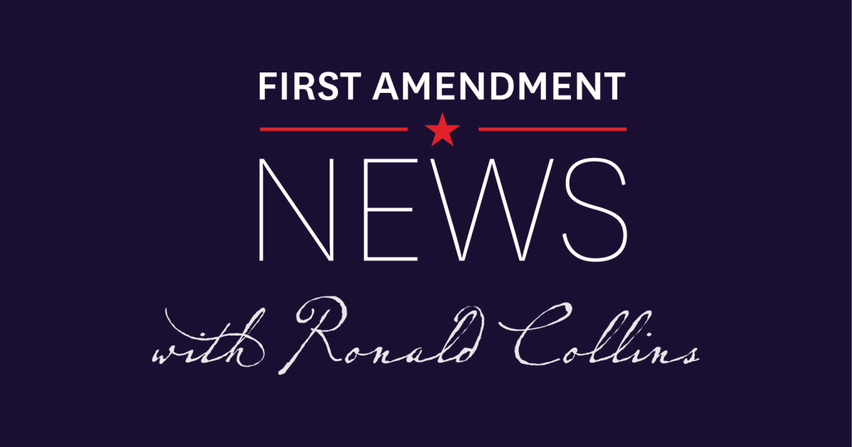 Executive Watch: Trump’s weaponization of civil lawsuits — First Amendment News 462