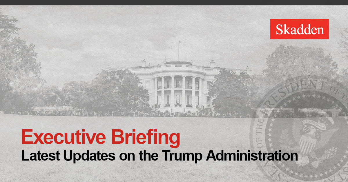 Attorney General Orders Investigation of Federally Funded Private Sector Institutions for Potential Civil Rights Violations | Insights | Skadden, Arps, Slate, Meagher & Flom LLP