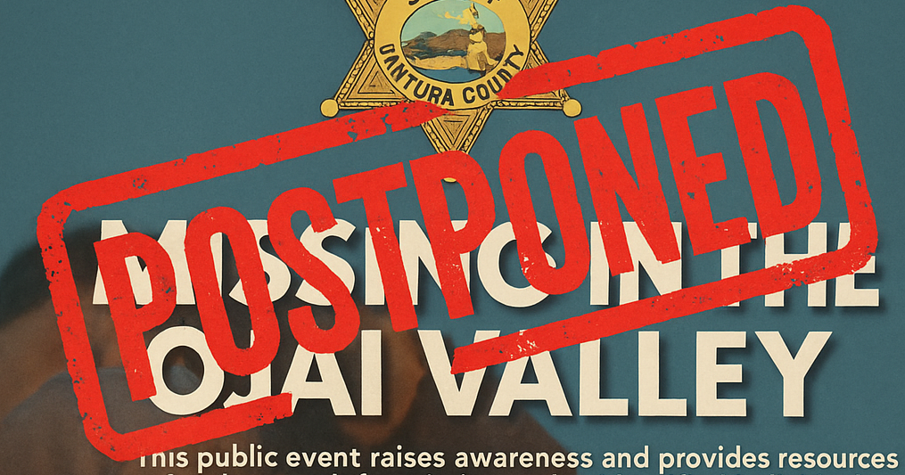 POSTPONED: Ojai Missing persons event