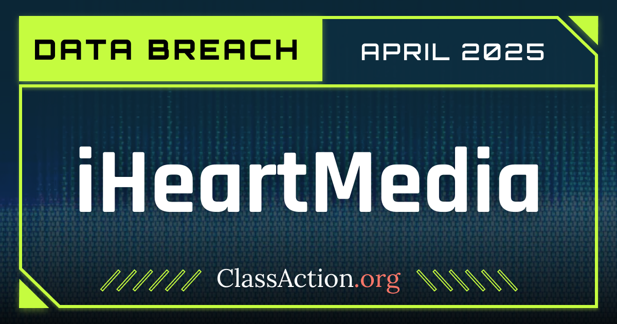 iHeartMedia Data Breach Lawsuit Investigation