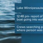 Crews search for missing person last seen on Lake Winnipesaukee in New Hampshire