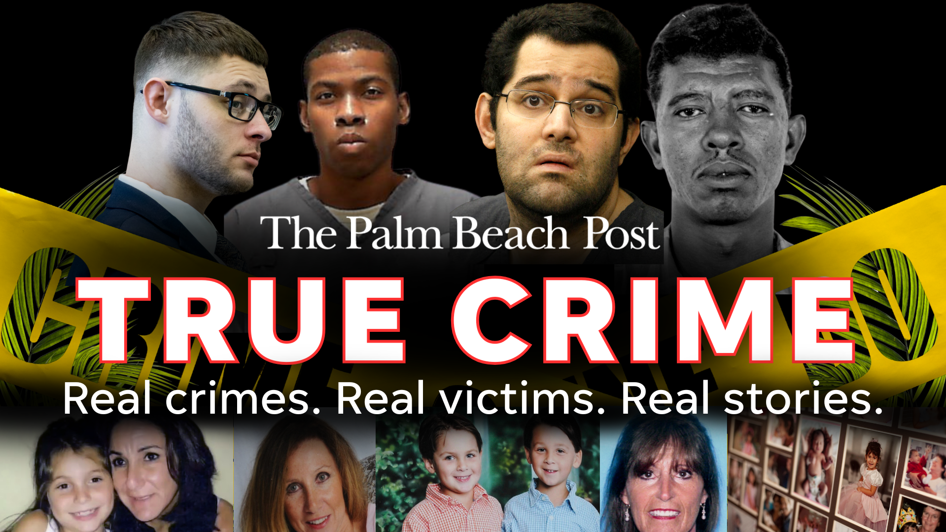 Palm Beach Post true crime stories, infamous murders in South Florida