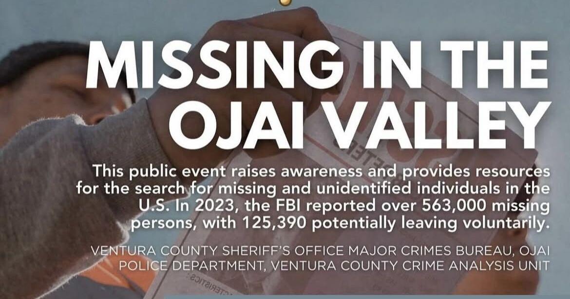 REMINDER | Missing persons event in Ojai set for this Saturday, June 7