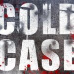 Unsolved murders still waiting to be solved